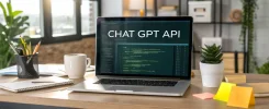 Chat GPT API: как подключить и использовать в бизнесе и проектах